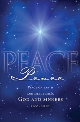 " Joyful, all ye nations rise, Join the triumph of the skies, With the angelic host . . Peace on earth and mercy mild